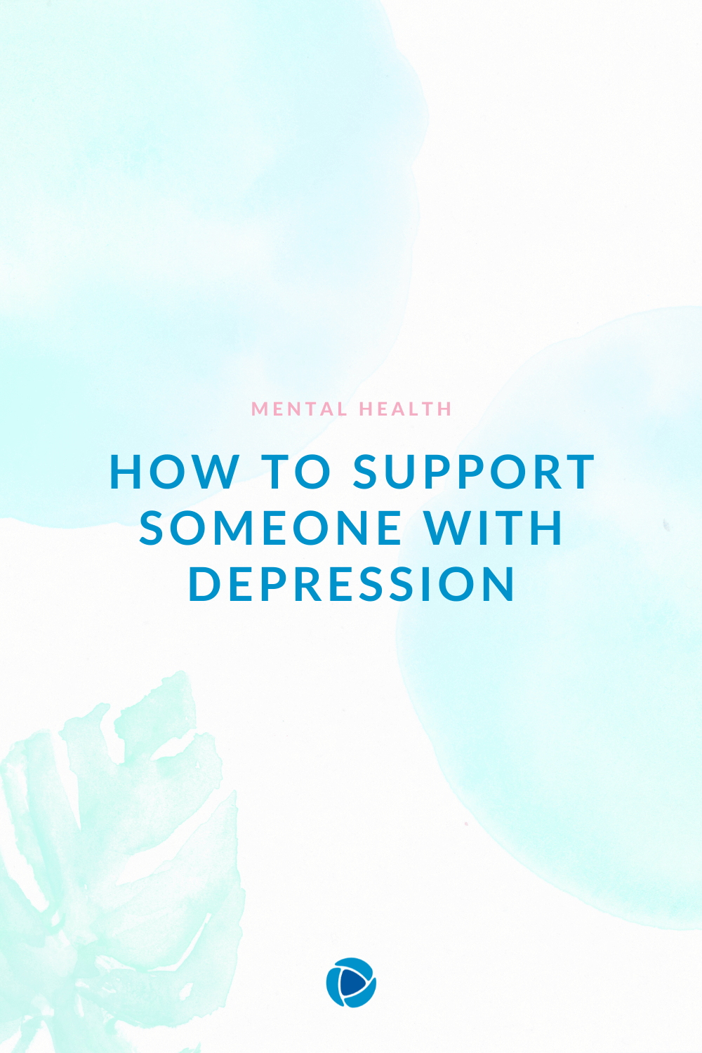 How to Support Someone with Depression