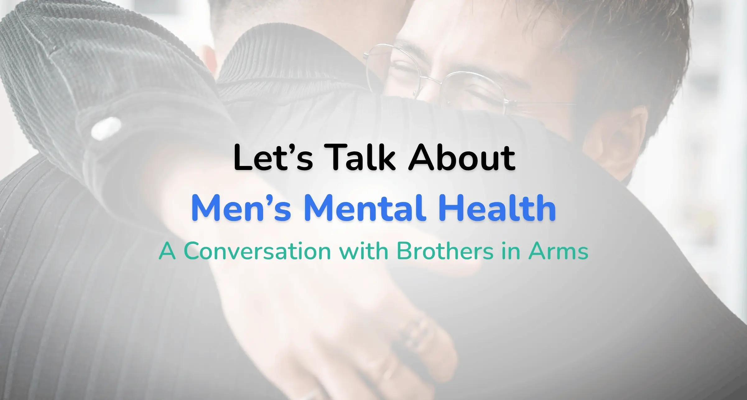 Let’s Talk About Men’s Mental Health