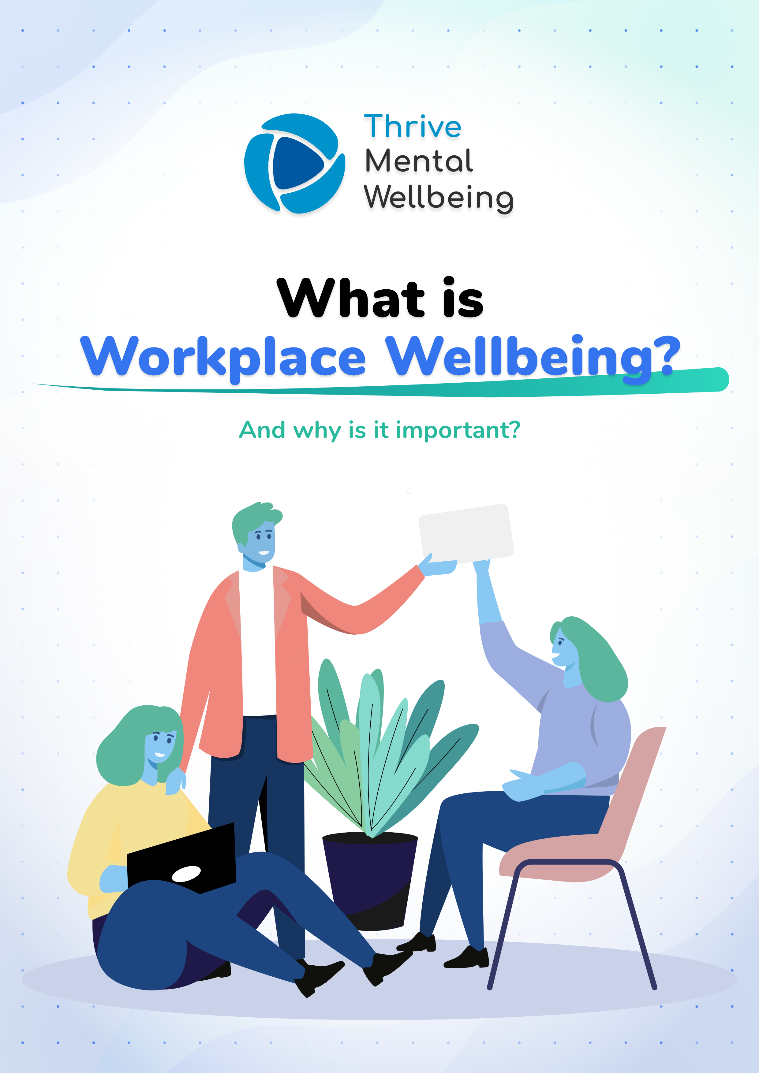 What Is Workplace Wellbeing and Why Is It Important?